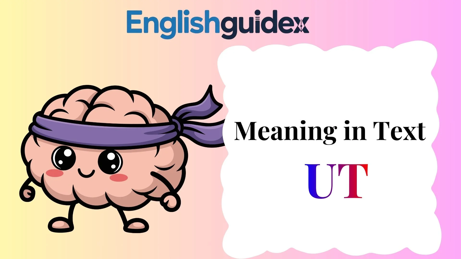 UT Meaning in Text