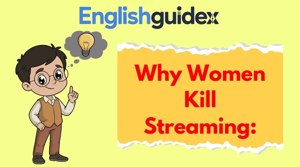 Why Women Kill Streaming: