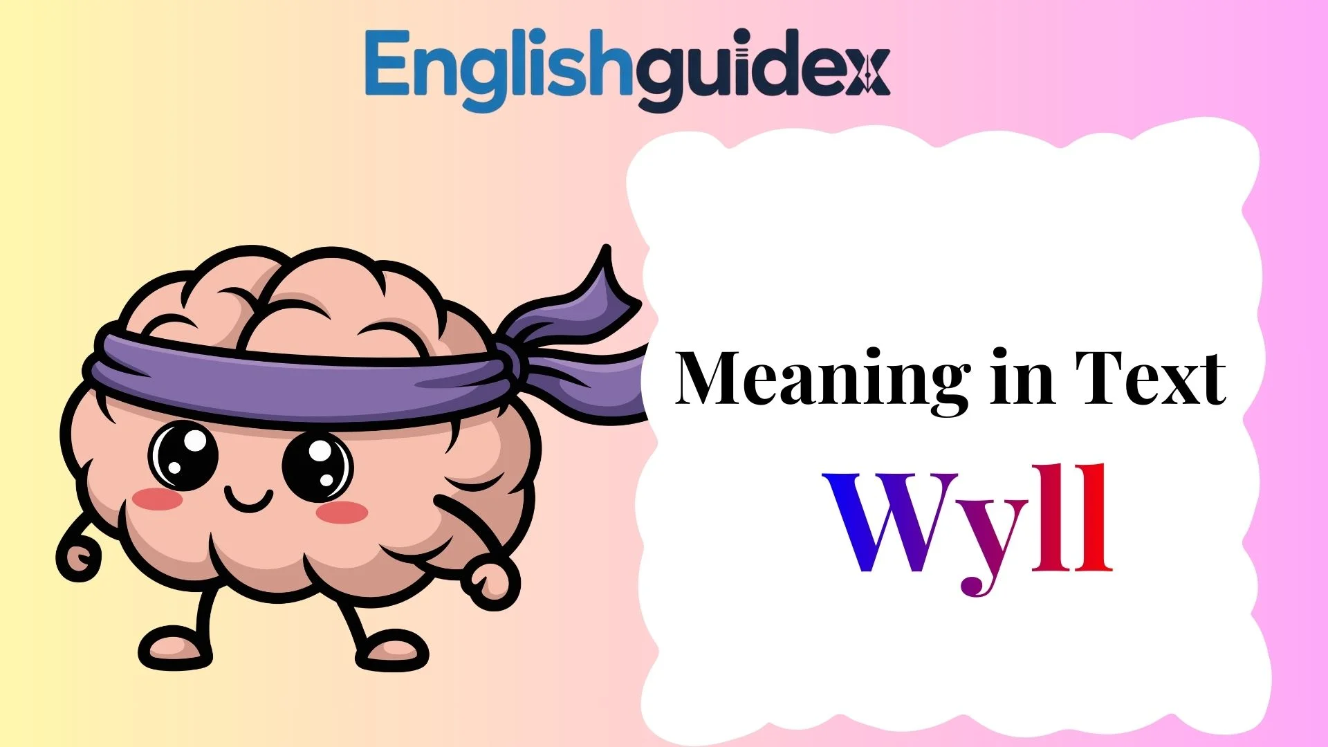 Wyll Meaning in Text